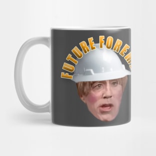 Future Foreman Mug